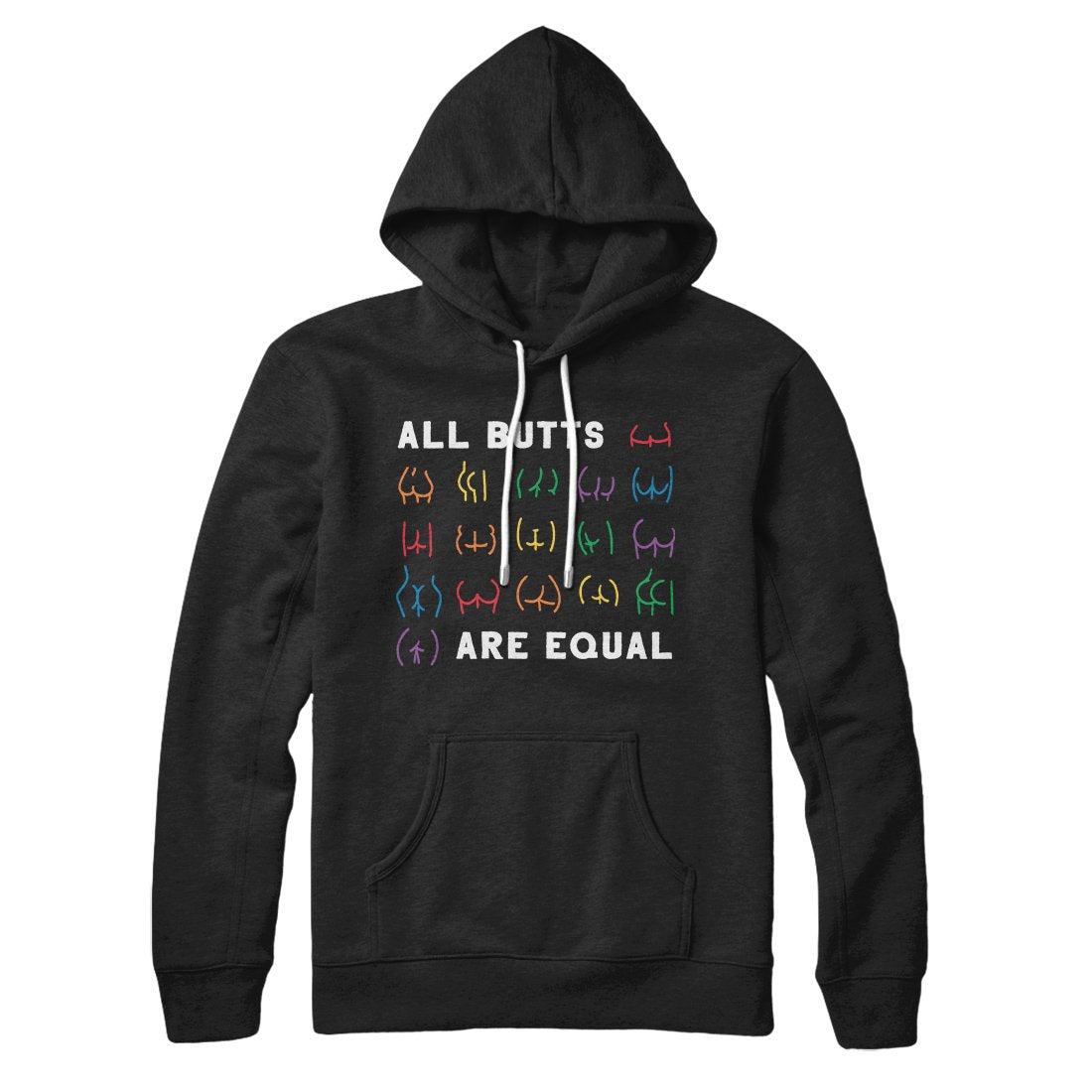 All Butts Are Equal Hoodie